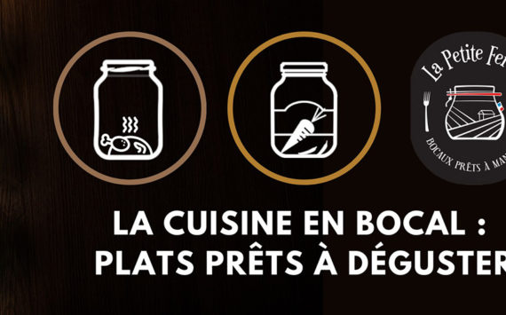 LA GASTRONOMIE EN BOCAL ARRIVE À LYON !