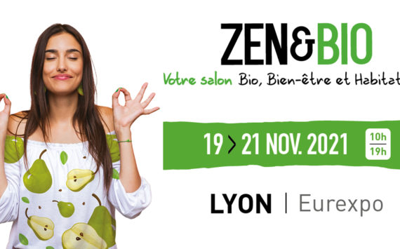 Bio, bien-être et habitat sain : rendez-vous au salon Zen & Bio du 19 au 21 novembre 2021