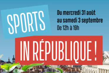 Prêts ? Partez pour Sports in République dès le 31 août !