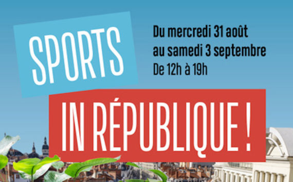 Prêts ? Partez pour Sports in République dès le 31 août !