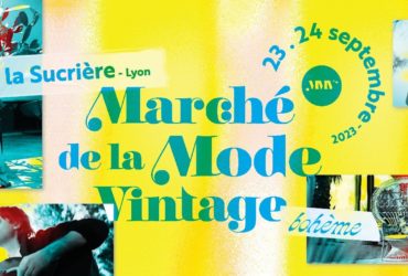 Le Marché de la Mode Vintage revient en mode “BOHÈME“ !